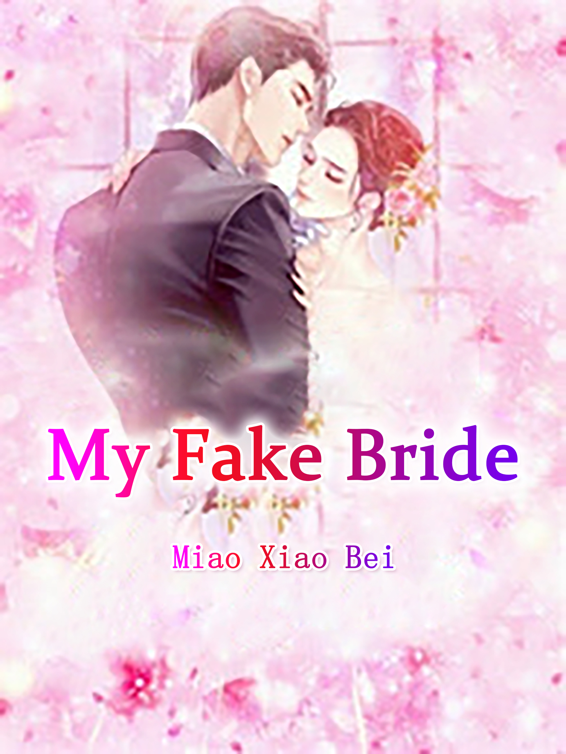 My Fake Bride Novel Full Story | Book - BabelNovel